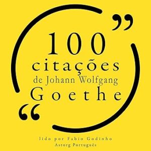 100-citacoes-de-Johann-Wolfgang-Goethe