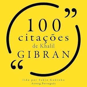 100-citacoes-de-Khalil-Gibran