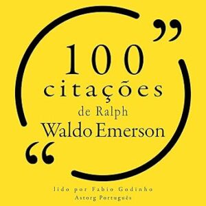 100-citacoes-de-Ralph-Waldo-Emerson