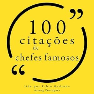100-citacoes-de-chefes-famosos