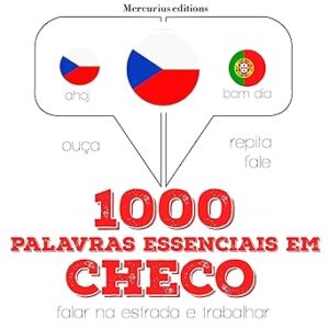 1000-palavras-essenciais-em-checo-Ouca.-Repita.-Fale