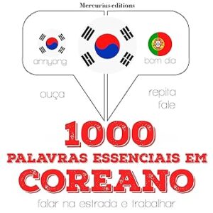 1000-palavras-essenciais-em-coreano-Ouca.-Repita.-Fale