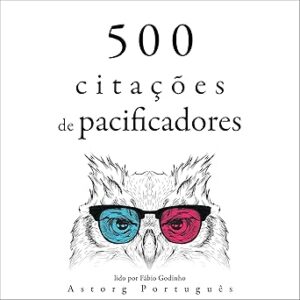 500 citações de pacificadores 500-citacoes-de-pacificadores