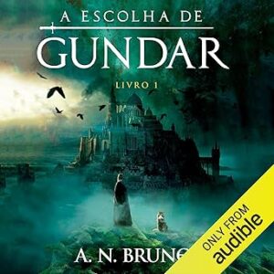 A Escolha De Gundar A-Escolha-De-Gundar