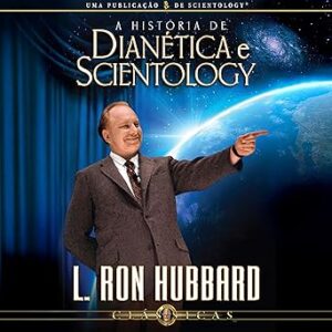 A História de Dianética e Scientology A-Historia-de-Dianetica-e-Scientology