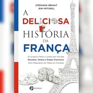 A-deliciosa-historia-da-Franca