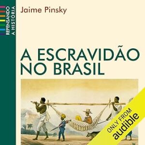 A-escravidao-no-Brasil-Repensando-a-Historia