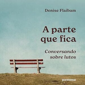 A-parte-que-fica-conversando-sobre-lutos