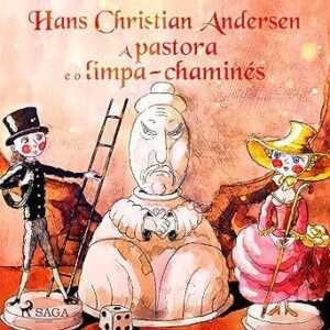 A-pastora-e-o-limpa-chamines-Os-Contos-de-Hans-Christian-Andersen-The-Tales-of-Hans-Christian-Andersen
