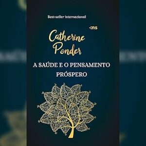A saúde e o pensamento próspero A-saude-e-o-pensamento-prospero