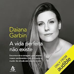 A-vida-perfeita-nao-existe