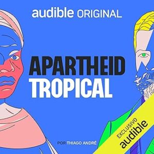 Apartheid-Tropical
