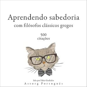 Aprender-Sabedoria-com-Filosofos-Classicos-Gregos-500-citacoes