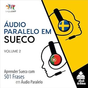 Audio-Paralelo-em-Sueco-Aprender-Sueco-com-501-Frases-em-Audio-Paralelo-Volume-2