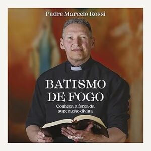 Batismo-de-fogo-Baptism-of-Fire