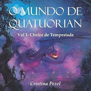Cheiro de Tempestade: O Mundo de Quatuorian 1 Cheiro-de-Tempestade-O-Mundo-de-Quatuorian-1