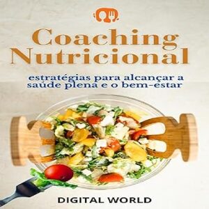 Coaching-Nutricional-Estrategias-para-alcancar-a-saude-plena-e-o-bem-estar