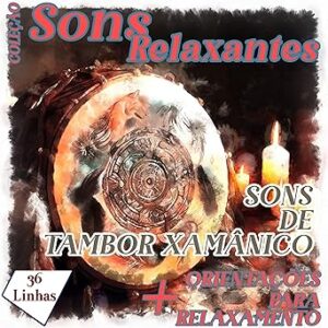 Colecao-Sons-Relaxantes-sons-de-tambor-xamanico