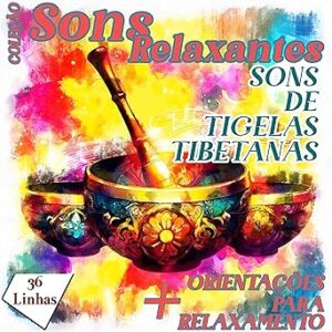 Colecao-Sons-Relaxantes-sons-de-tigelas-tibetanas