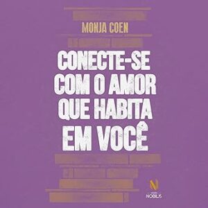 Conecte-se-com-o-amor-que-habita-em-voce