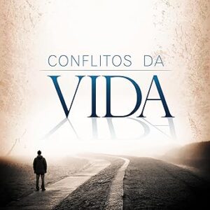 Conflitos da Vida Conflitos-da-Vida