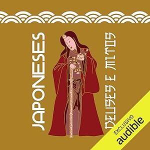 Contos-Japoneses-Japanese-Short-Stories-Deuses-e-Mitos-Mitologia-As-melhores-historias-Livro-3-Gods-and-Myths-Mythology-The-Best-Stories-Book-3