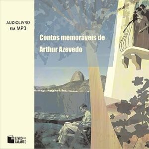 Contos Memoráveis de Arthur Azevedo Contos-Memoraveis-de-Arthur-Azevedo