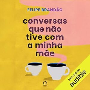 Conversas que não tive com a minha mãe Conversas-que-nao-tive-com-a-minha-mae