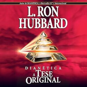 Dianética: A Tese Original Dianetica-A-Tese-Original