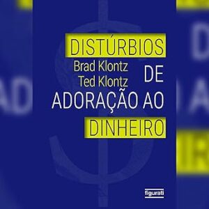 Disturbios-de-adoracao-ao-dinheiro