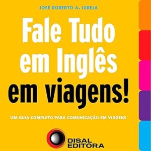 Fale-Tudo-Em-Ingles-Em-Viagens-Um-Guia-Completo-Para-Comunicacao-Em-Viagens