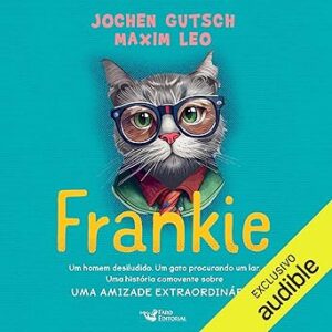 Frankie-Um-homem-desiludido.-Um-gato-procurando-um-lar.-Uma-historia-comovente-sobre-uma-amizade-extraordinaria