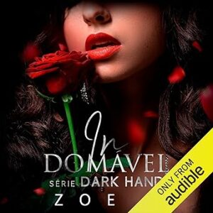 Indomavel-Untamed-Dark-Hand-Livro-1-Dark-Hand-Book-1