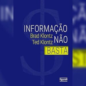 Informacao-nao-basta