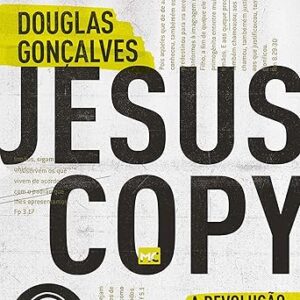 JesusCopy-A-revolucao-das-copias-de-Jesus-The-Revolution-of-the-Copies-of-Jesus