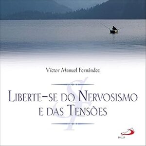 Liberte-Se-do-Nervosismo-e-das-Tensoes