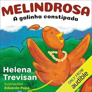 Melindrosa-A-Galinha-Constipada