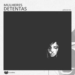 Mulheres detentas Mulheres-detentas