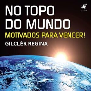 No-topo-do-mundo-Motivados-para-vencer