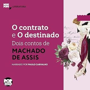 O-contrato-e-O-destinado-dois-contos-de-Machado-de-Assis