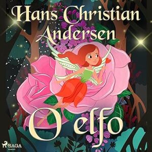 O-elfo-Os-Contos-de-Hans-Christian-Andersen-The-Tales-of-Hans-Christian-Andersen