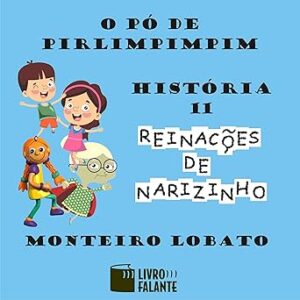 O-po-de-pirlimpimpim-Historia-11-de-Reinacoes-de-Narizinho-The-Adventures-of-Lucia-Little-Nose