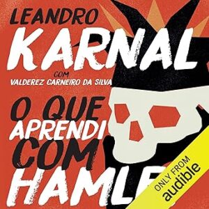 O-que-aprendi-com-Hamlet-Porque-o-mundo-e-um-teatro-Because-the-World-Is-a-Theater