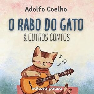 O rabo do gato e outros contos O-rabo-do-gato-e-outros-contos