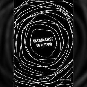 Os-Cavaleiros-do-Ateismo