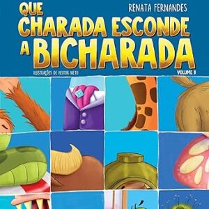 Que-charada-esconde-a-bicharada-Volume-II
