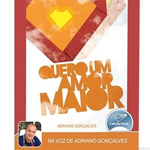 Quero um Amor Maior Quero-um-Amor-Maior