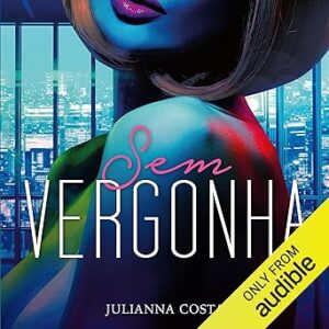 Sem-Vergonha-Sem-Vergonha-Livro-1-Shameless-Book-1