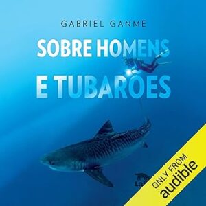 Sobre-Homens-e-Tubaroes