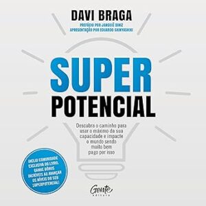 Superpotencial-Descubra-o-caminho-para-usar-o-maximo-da-sua-capacidade-e-impacte-o-mundo-sendo-muito-bem-pago-por-isso